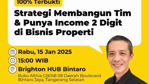 100% Terbukti : Strategi Membangun Tim & Punya Income 2 Digit di Bisnis Properti