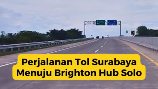 Perjalanan Tol Surabaya Menuju Brighton Hub Solo