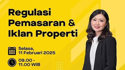 Pahami Regulasi Pemasaran & Iklan Properti