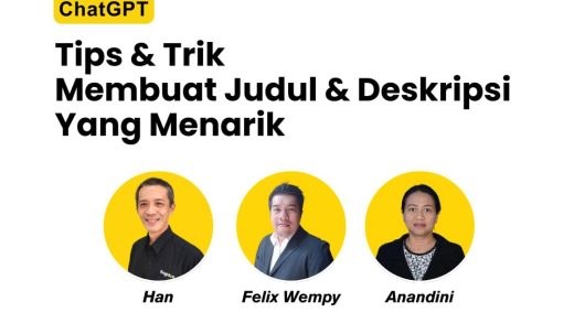Tips & Trik Membuat Judul & Deskripsi Yang Menarik