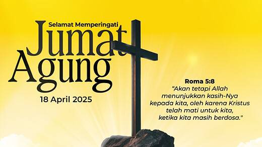 Selamat memperingati Jumat Agung 18 April 2025