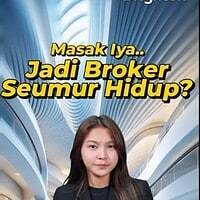 Masa Iya Jadi Broker Seumur Hidup ?