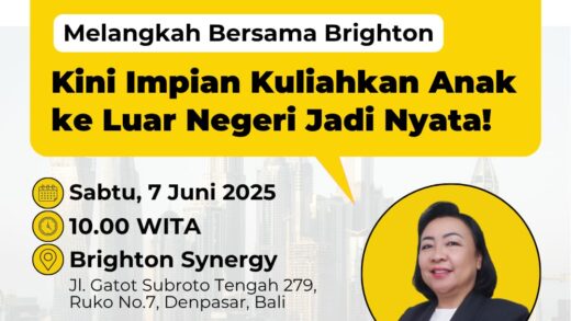 Melangkah Bersama Brighton : Kini Impian Kuliahkan Anak ke Luar Negeri Jadi Nyata!