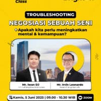 Troubleshooting: Negosiasi Sebuah Seni, Apakah Kita Perlu Meningkatkan Mental & Kemampuan?