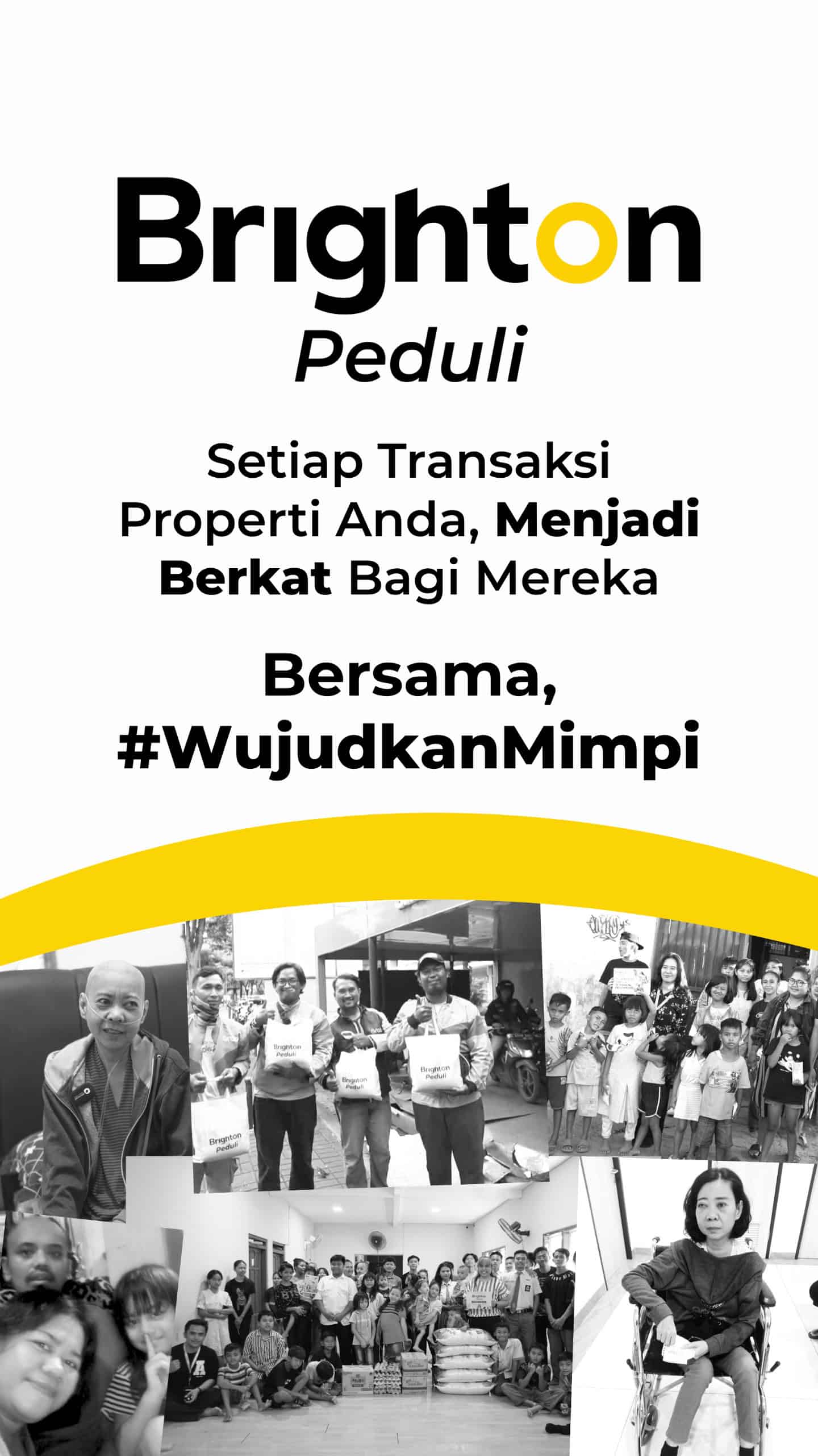 Brighton Peduli : Setiap Transaksi Properti Anda, Menjadi Berkat Bagi Mereka Brighton Peduli : Setiap Transaksi Properti Anda, Menjadi Berkat Bagi Mereka