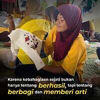 Karena Kebahagiaan Sejati Bukan Hanya Tentang Berhasil, Tapi Tentang Berbagi & Memberi Arti