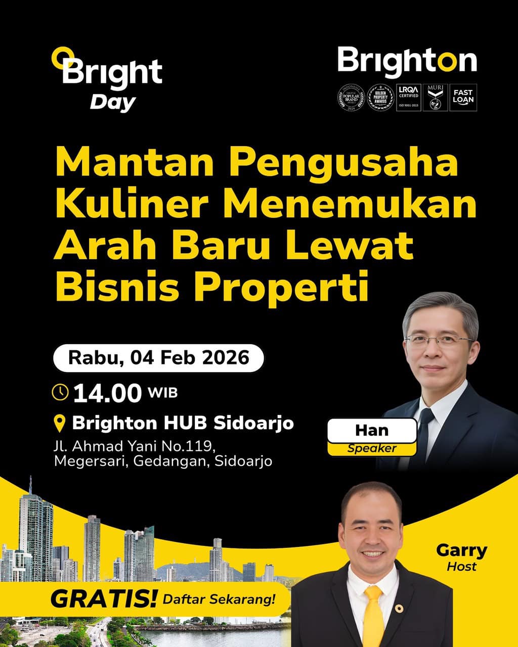 Bright Day Sidoarjo : Mantan Pengusaha Kuliner Menemukan Arah Baru Lewat Bisnis Properti Bright Day Sidoarjo : Mantan Pengusaha Kuliner Menemukan Arah Baru Lewat Bisnis Properti