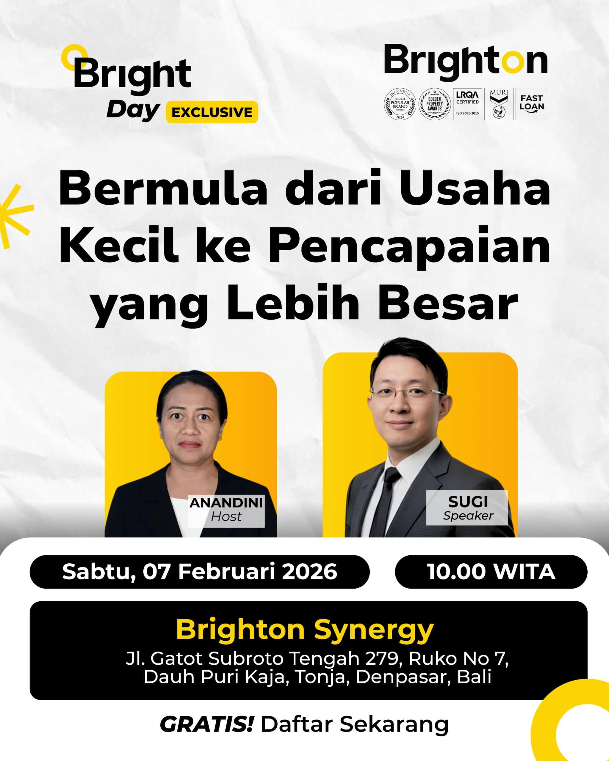 Bright Day Brighton Denpasar : Bermula Dari Usaha Kecil Ke Pencapaian Yang Lebih Besar Bright Day Brighton Denpasar : Bermula Dari Usaha Kecil Ke Pencapaian Yang Lebih Besar
