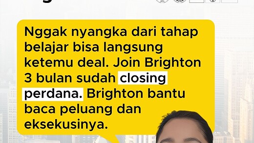 Join Brighton 3 Bulan Sudah Closing Perdana