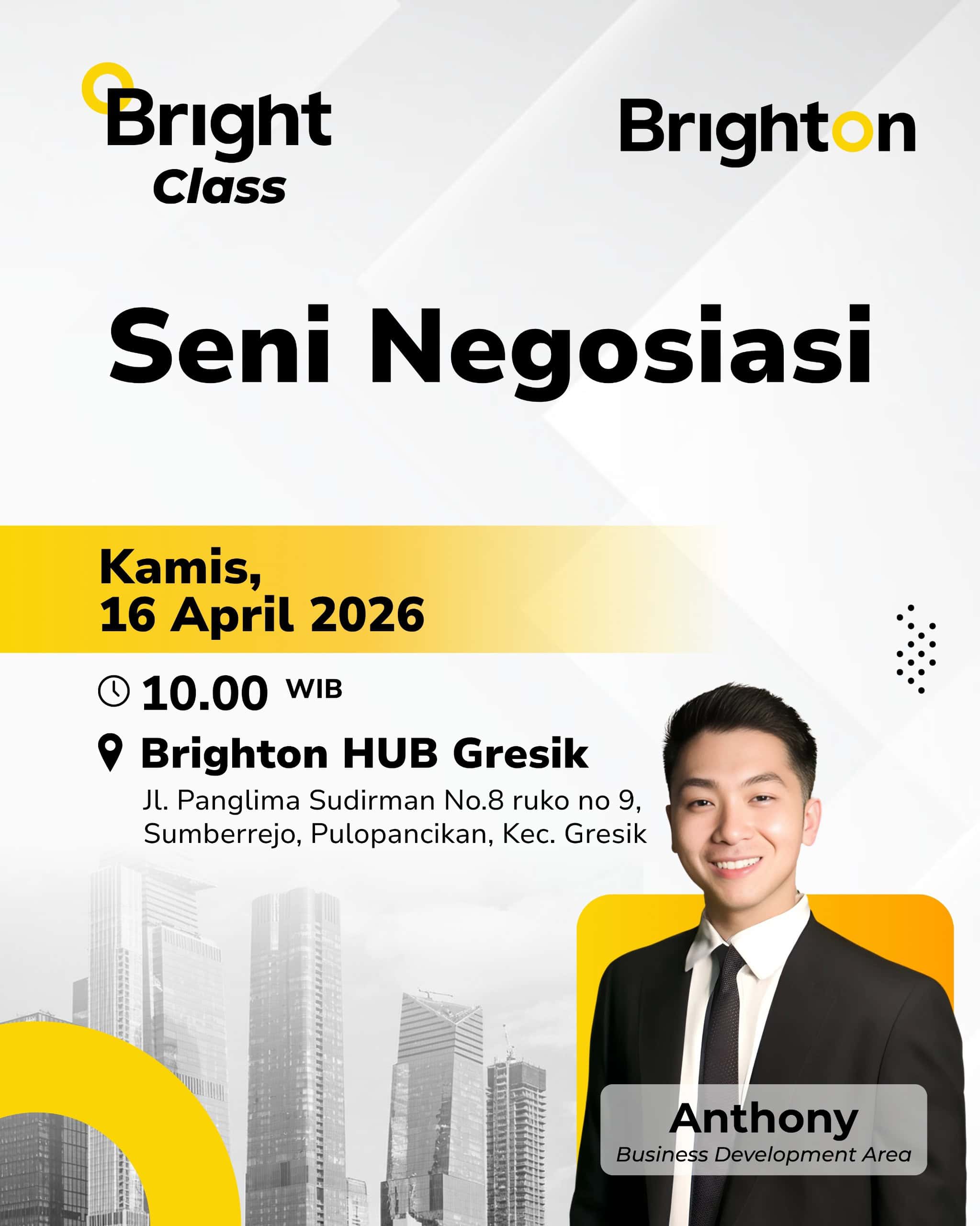 Bright Class Gresik : Seni Negosiasi Bright Class Gresik : Seni Negosiasi