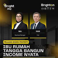 Bright Day Renon : Peluang Bisnis Properti : Ibu Rumah Tangga Bangun Income Nyata