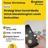 Focus Workshop - Sosmed : Strategi Iklan Sosial Media Untuk Mendatangkan Leads Berkualitas